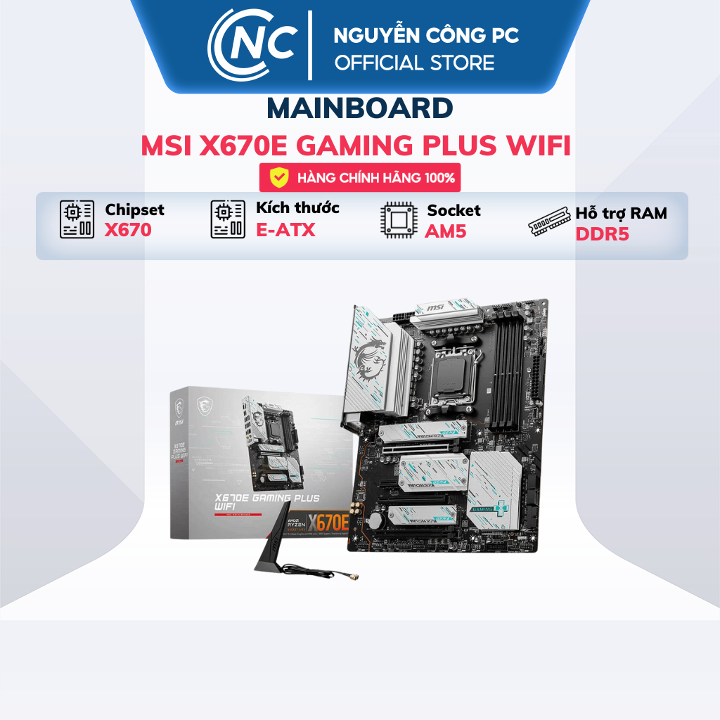 Mainboard MSI X670E Gaming Plus Wifi (Socket AM5 | DDR5 | Wfii) - NEW - BH 36 Tháng