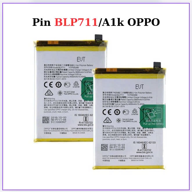 Pin oppo BLP711 / A1K ,mới