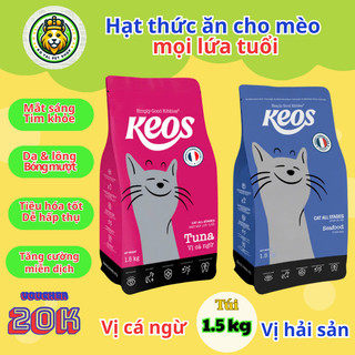 Thức ăn hạt cho mèo KEOS túi 1.5KG  vị Hải Sản và Cá Ngừ tăng cường miễn dịch, tốt cho hệ tiêu hóa