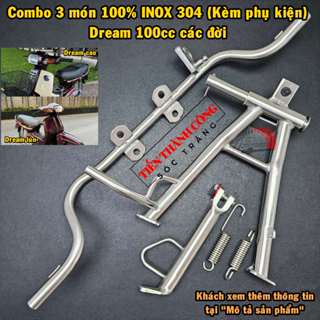  Combo 3 món INOX 304 gác chân máy - chống đứng-chống nghiêng xe Dream Thái - Dream II  Việt  - Dream Super - Dream lùn 