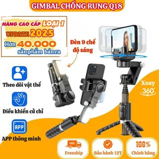  Gimbal Q18 - Gymbal điện thoại quay phim chống rung hỗ trợ quay phim chụp ảnh chuyên nghiệp xoay 360 độ có đèn Led 