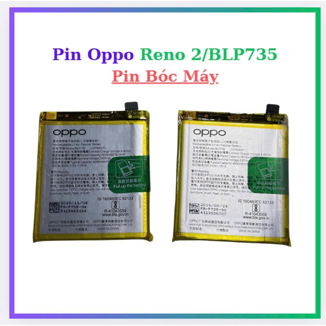 Pin oppo reno 2 / BLP735,pin bóc máy