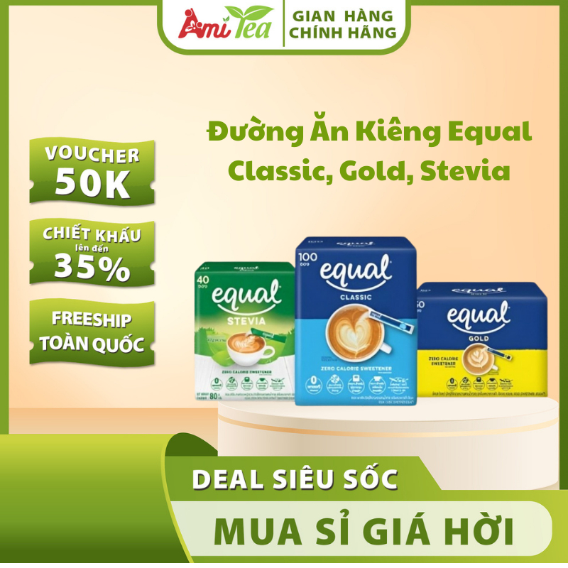 Đường ăn kiêng EQUAL (Classic 25g, 50g & Stevia 40g)