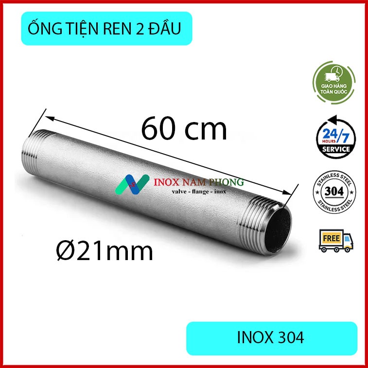 Ống tiện ren 2 đầu phi 21mm dài 10cm, 15cm 20 cm 60cm inox 304, kép tiện ren inox 304