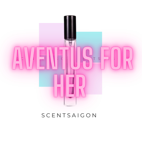 𝑺𝒄𝒆𝒏𝒕𝒔𝒂𝒊𝒈𝒐𝒏_  Nước Hoa Aventus For Her 10ml