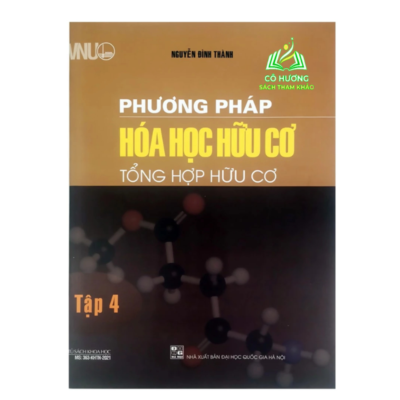 Sách - Phương Pháp Hóa Học Hữu Cơ Tập 4 - Tổng Hợp Hữu Cơ