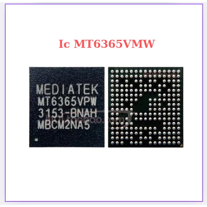 Ic MT6365VMW,ic có sẵn ở shop