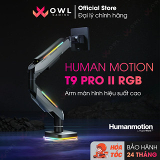 Giá treo / ARM màn hình Human Motion T9 Pro II / T9 Pro II RGB / T9 Pro II Dual / T9 Pro III (Hàng chính hãng)