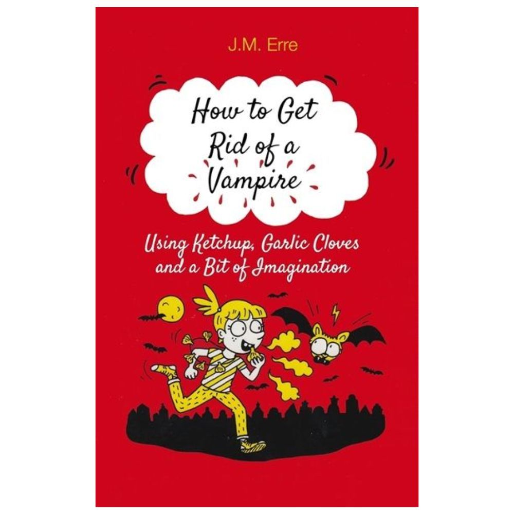 Sách truyện thiếu nhi tiếng Anh - How to Get Rid of a Vampire