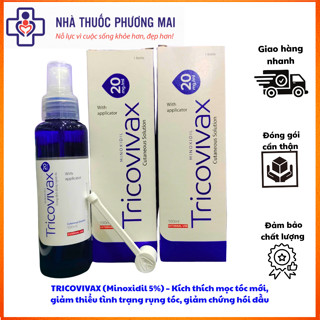  TRICOVIVAX 2  Minoxidil 2%  – Hỗ trợ mọc tóc mới giảm thiểu tình trạng rụng tóc giảm chứng h.ó.i đầu Hộp 1 lọ *100ml 