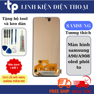  Màn hình samsung A90  A908 oled phôi to   tặng keo dán và bộ sửa chọc sim  