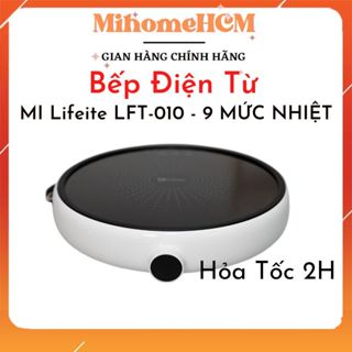 [SẴN HÀNG] Bếp điện từ Mi.Lifeite LFT-010 2100W Đa Dạng Nấu Nướng 9 Chế Độ An Toàn Sử Dụng Chống Trượt