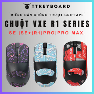 [Hỏa Tốc] Miếng Dán Chống Trượt | Grip Tape Chống Trượt Cho Chuột VXE R1 SE/R1/R1 Pro/R1 Pro Max | TTKeyboard