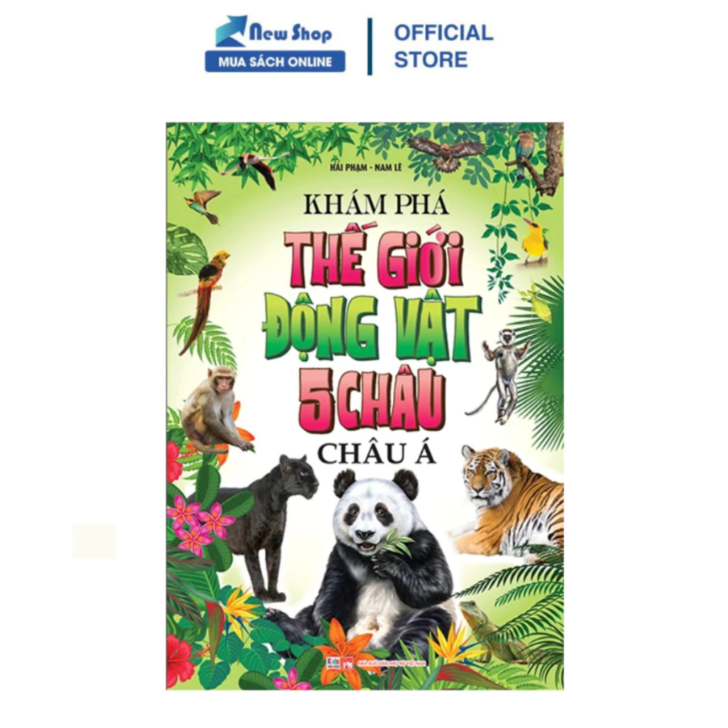 Sách - Khám Phá Động Vật 5 Châu - Châu Á