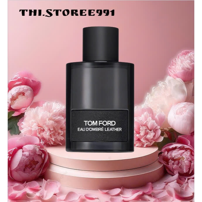 Nước Hoa Nam Tom Ford Ombré Leather EDP 100ml- 𝓣𝓱𝓲 𝓼𝓽𝓸𝓻𝓮