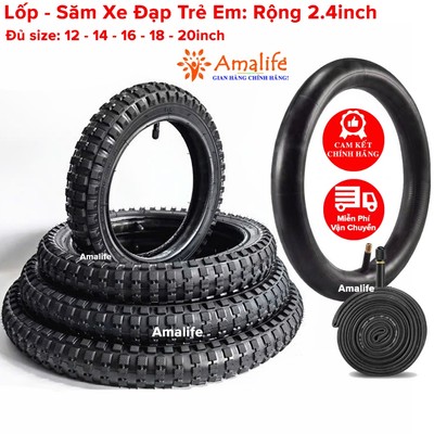 Lốp Xe Đạp Săm Xe Đạp Trẻ Em Đủ Cỡ Size 12 14 16 18 20inch Rộng 2.4inch Cao Su Butyl Tự Nhiên Chính Hãng Amalife