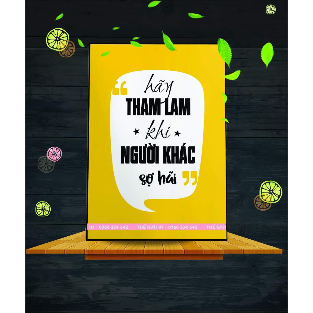 Slogan decor dán tường, tranh động lực trang trí bàn làm việc, chất liệu formex dày 5mm p3