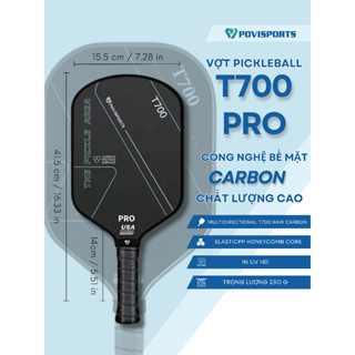 [Hoả tốc] Vợt Pickleball T700 PRO I Chính hãng Povisports Carbon Cao Cấp [Full Carbon 16mm]