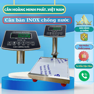 Cân bàn điện tử INOX thương hiệu CÂN HOÀNG MINH PHÁT SUPER-SS 60KG 30KG led xanh. Cân hải sản, đồ nước - phím tiếng việt