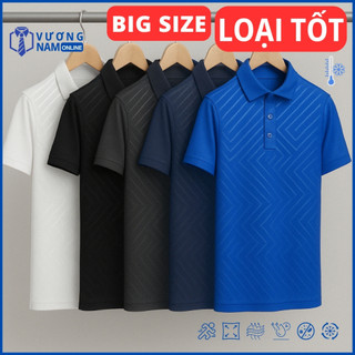  Áo thể thao nam BIG SIZE 50-140KG POLO cổ cao vân chìm chất vải POLY dày 4 chiều LOẠI TỐT VNO155 