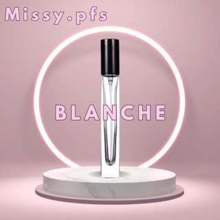 Nước hoa Blanche 10ml - 𝕞𝕚𝕤𝕤𝕪 𝕡𝕖𝕣𝕗𝕦𝕞𝕖𝕤