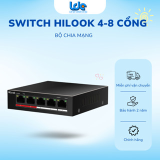SWITCH CHIA MẠNG KÈM POE HILOOK 4 CỔNG VÀ 8 CỔNG (+2 uplink) 10/100 Mbps