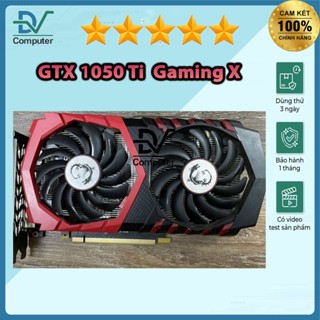 Card màn hình các hãng GTX 1050 Ti 4GB – Bảo hành 1 tháng 