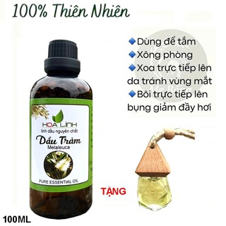 100ML DẦU TRÀM NGUYÊN CHẤT HOA LINH ( LOẠI ĐẶC BIỆT) - Tặng vỏ chai xịt nhựa