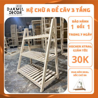 Kệ Gỗ Chữ A , Kệ Cây 3 Tầng Gỗ Thông Đăk Mil Decor