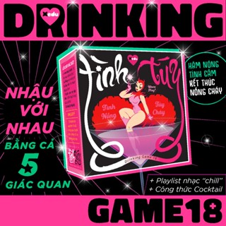 Drinking game 18 XEDU - Tình Túy, Bộ bài uống, board game 2 người, đồ chơi cặp đôi, couple game, bài nhậu 18