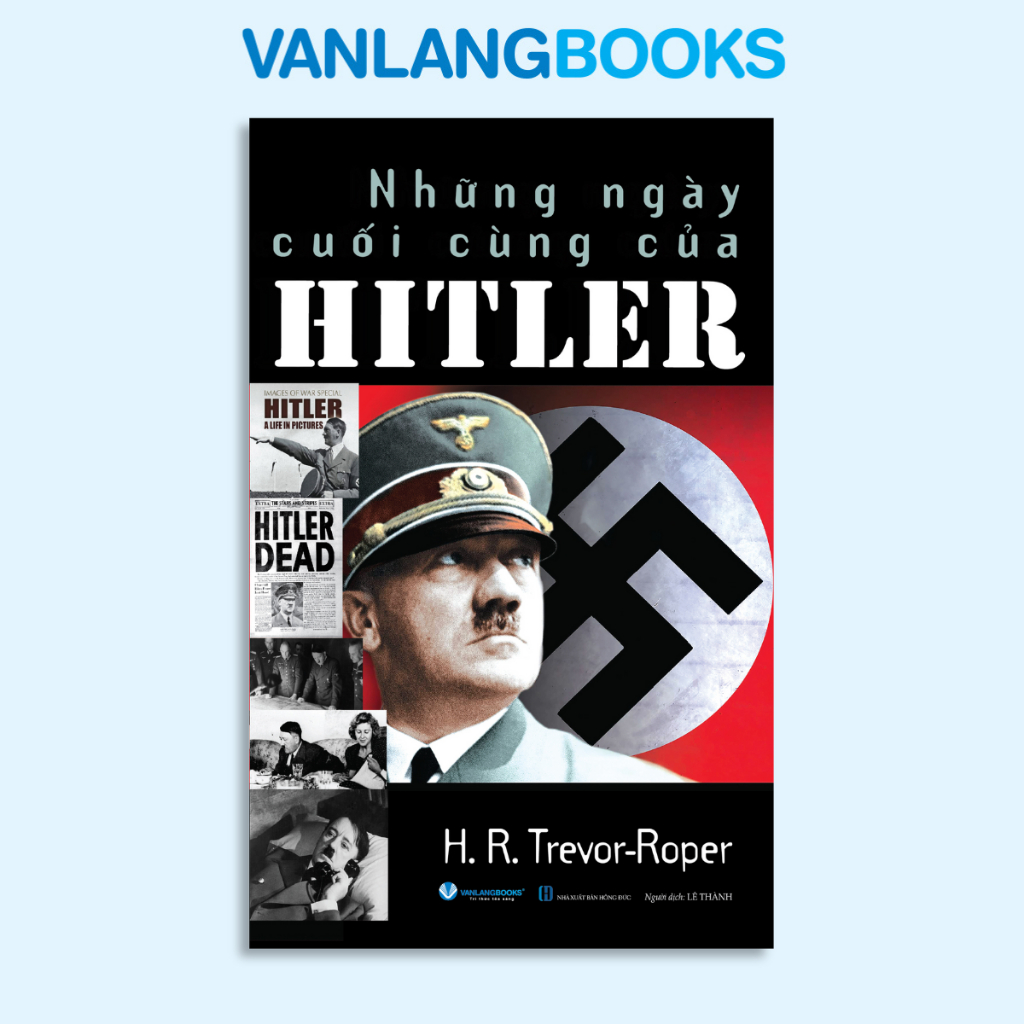 Sách Những ngày cuối cùng của Hitler - Vanlangbooks