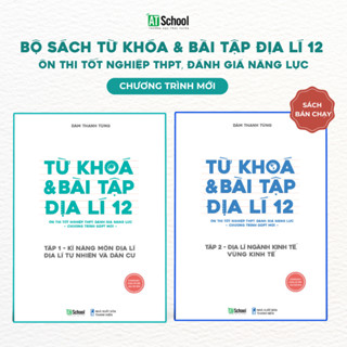 Sách/Combo Từ khóa và Bài tập Địa lí 12 (theo chương trình mới) - ôn thi tốt nghiệp THPT, ĐGNL