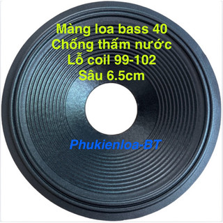 Màng loa bass 40 chống thấm chịu công suất 1800w