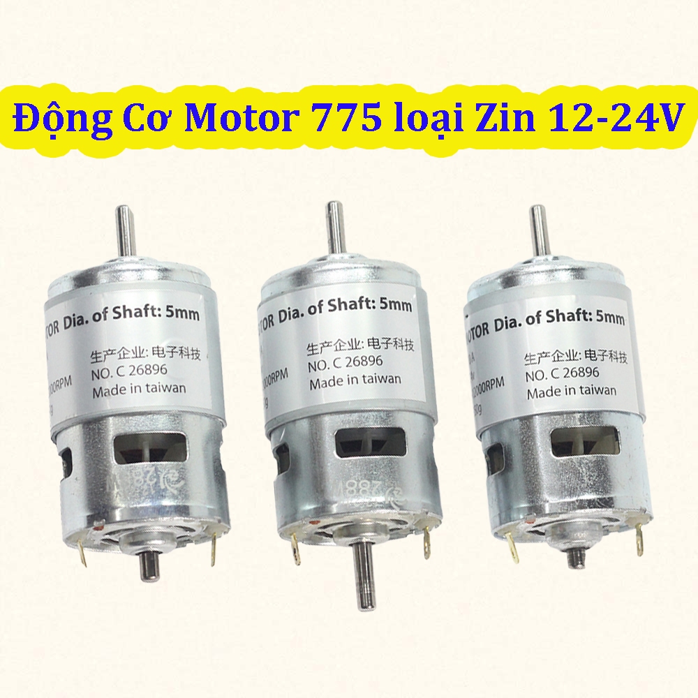 Động Cơ Motor 775 Công Suất 180W Và 288W Loại Zin 12-24V Có Bạc đỡ ( Made In Taiwan )