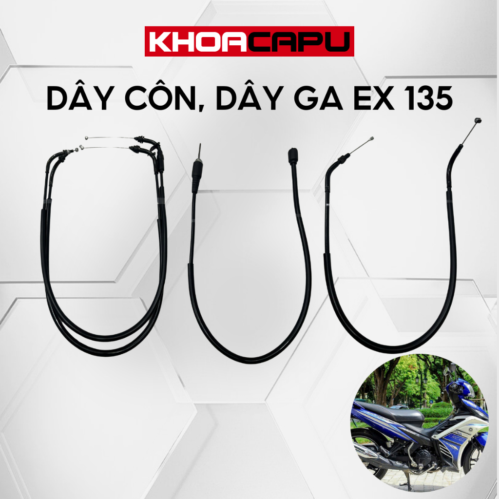 Dây Côn Exciter 135 2011-2014, Dây Ga Exciter 135 2011-2014, Dây Đồng Hồ Exciter 135 2011-2014