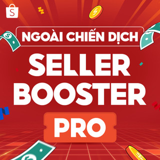 Gói 07.25 - Ngoài Chiến Dịch - Seller Booster - Pro