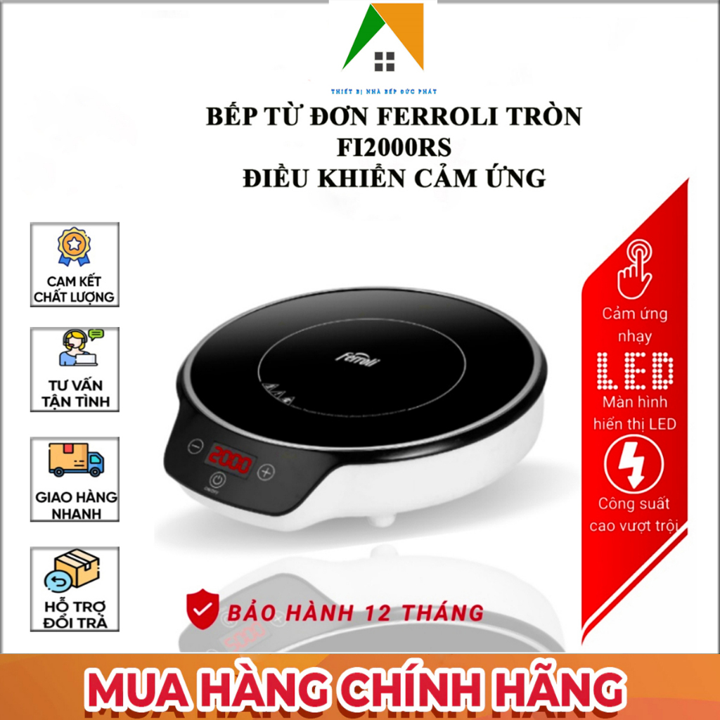 Bếp Từ Đơn Ferroli Tròn FI2000RS – Mặt Kính Cường Lực Cảm Ứng Công Suất 2000W An Toàn Tiết Kiệm Điện