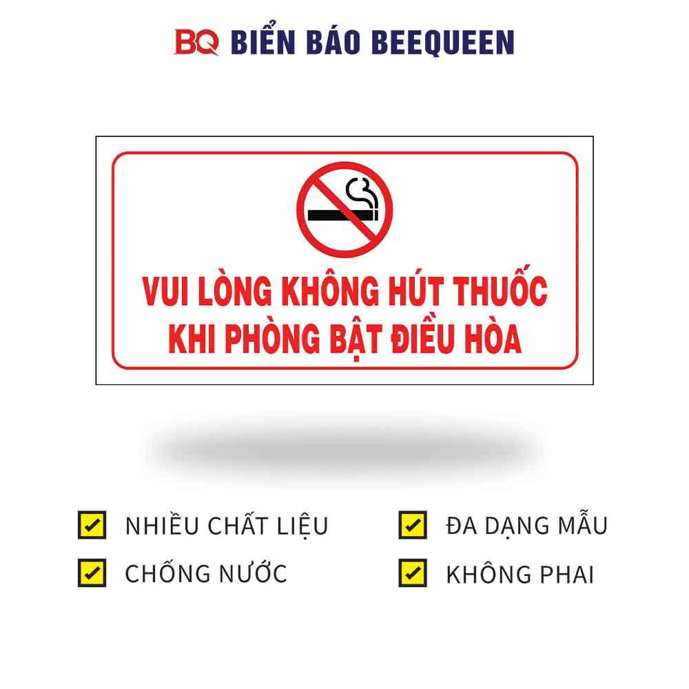 Biển báo VUI LÒNG KHÔNG HÚT THUỐC KHI PHÒNG BẬT ĐIỀU HÒA B81