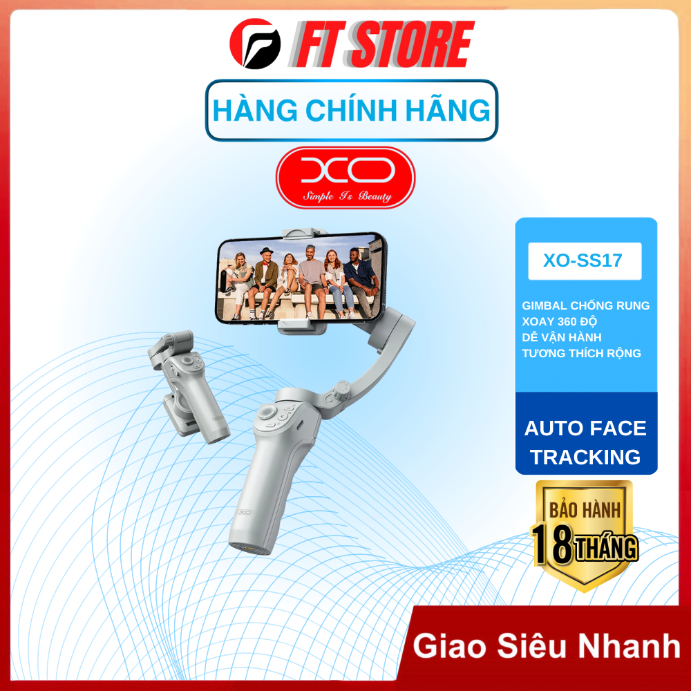 Gimbal cần tay thông minh XO-SS17, auto face tracking, ổn định và mượt mà, dễ vận hành