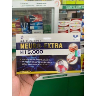 Bổ Thần Kinh Neuro Extra H15000 giảm tê bì chân tay đau mỏi vai gáy - Hộp 30 viên