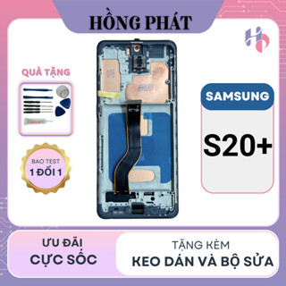 Màn hình SAMSUNG S20+ (Plus) QX KHUNG  và OLED KHUNG NEW (Tặng kèm keo dán và bộ sửa)