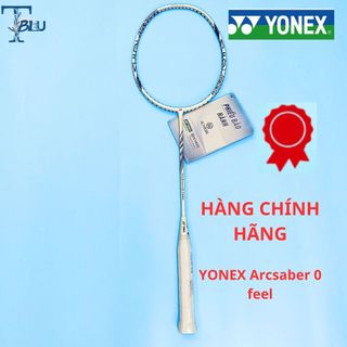  Vợt Cầu Lông Yonex Arcsaber 0 Feel,0 clear 0 ability 4U Trắng Chính Hãng 