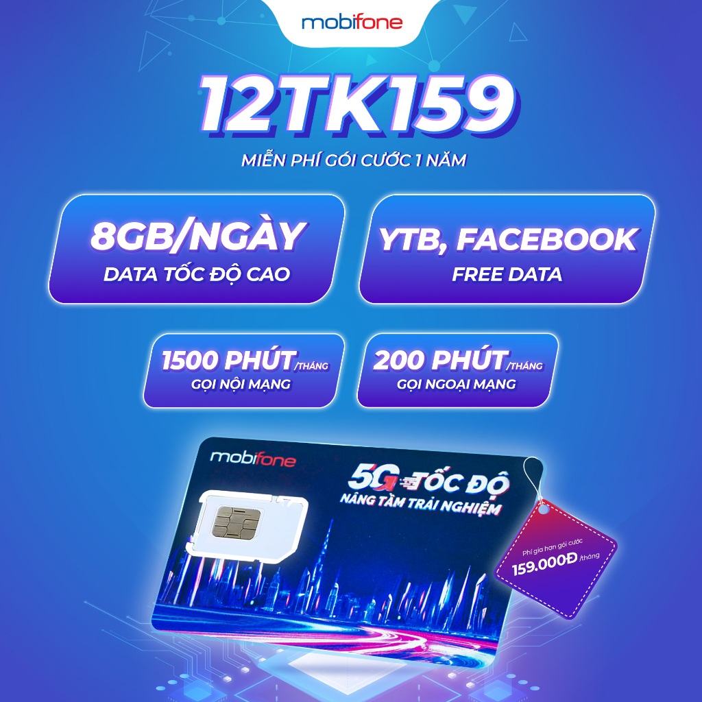 Sim 4G 1 năm MobiFone 12TK159 8GB/ngày, FREE DATA YTB, FACEBOOK, 1700 phút thoại, MIỄN PHÍ 12 THÁNG