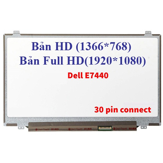 Màn hình Laptop Dell Latitude E7440, E7450, E7470 7440 7450 7470 - 14 led mỏng 30 chân HD, FHD