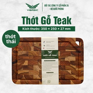 Thớt Gỗ Teak Vibasic ghép dựng block, kích thước 350x250x27mm dùng để cắt thái thực phẩm