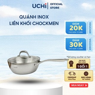 QUÁNH INOX, NỒI INOX LIỀN KHỐI CHOCKMEN CÓ Nắp kính cường lực chịu nhiệt và chịu lực kết hợp inox