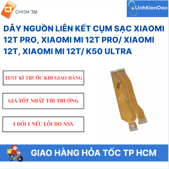 Dây nguồn liên kết cụm sạc Xiaomi 12T Pro, Xiaomi Mi 12T Pro/ Xiaomi 12T, Xiaomi Mi 12T/ K50 Ultra