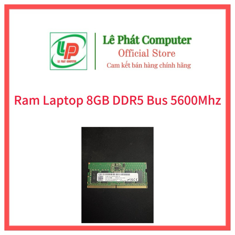 Ram Laptop 8GB / 16GB DDR5 Bus 5600Mhz Samsung / Hynix - Hàng tháo máy Laptop Dell/ Hp - Mới 100%