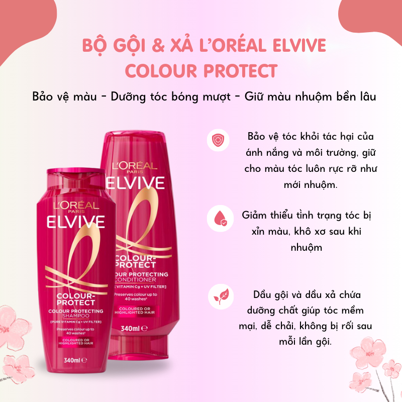 BỘ GỘI & XẢ L’ORÉAL ELVIVE COLOUR PROTECT Bảo vệ màu – Dưỡng tóc bóng mượt – Giữ màu nhuộm bền lâu