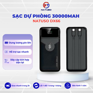 Sạc dự phòng 20000mah 30000mah Natuso DX66 sạc nhanh 100w dung lượng pin lớn có sẵn dây sạc nhiều điện thoại